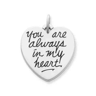 "You Are Always In My Heart" Charm 1 "You Are Always In My Heart" Charm