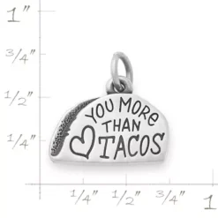 Love You More Than Tacos Charm -Fashion Accessories CM 6104 273386 rul